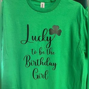 Lucky to be the Birthday Girl Custom Shirt